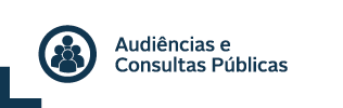 Audiências e Consultas públicas.